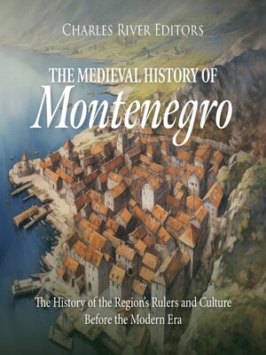 cover image of The Medieval History of Montenegro